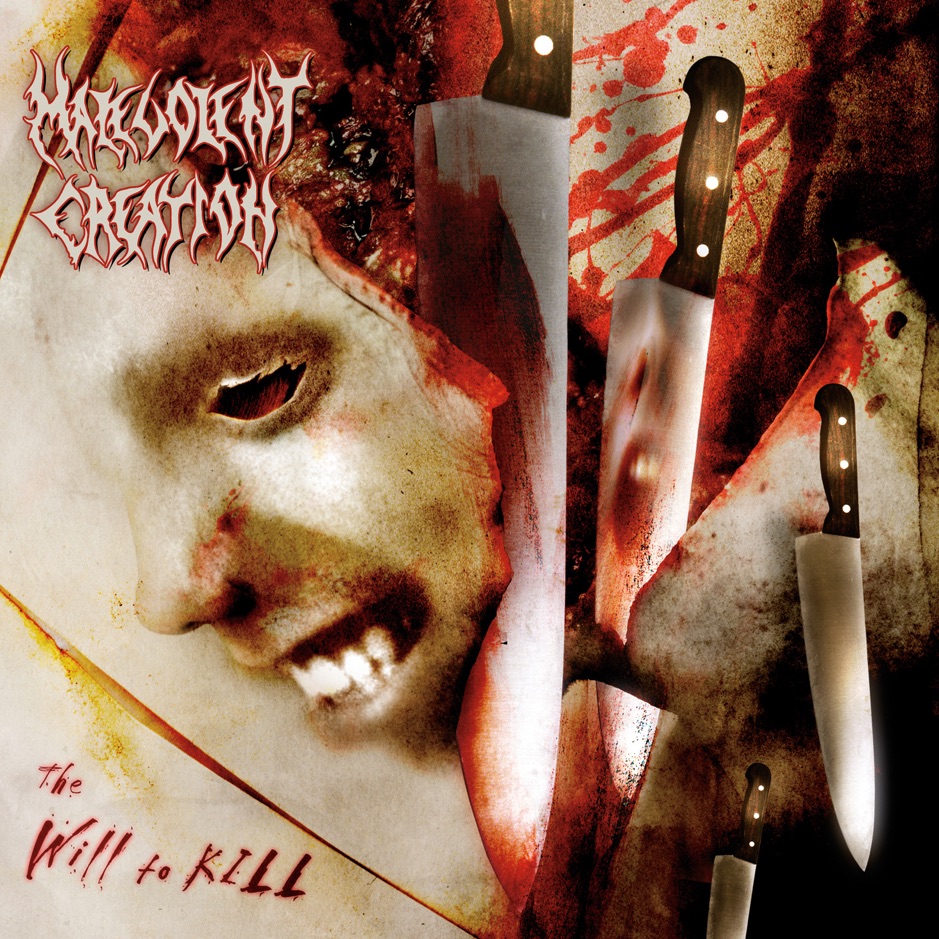 Malevolent Creation - The Will to Kill